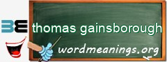WordMeaning blackboard for thomas gainsborough